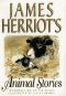 [James Herriot's Animal Stories 01] • Animal Stories